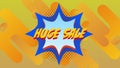 Huge SaleÃÂ graphicÃÂ in blue explosion on yellow background